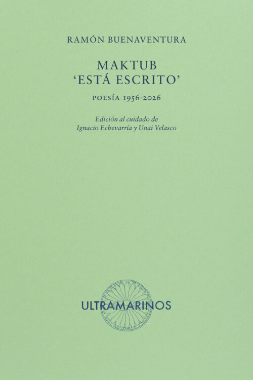 Maktub Ramón Buenaventura Ultramarinos