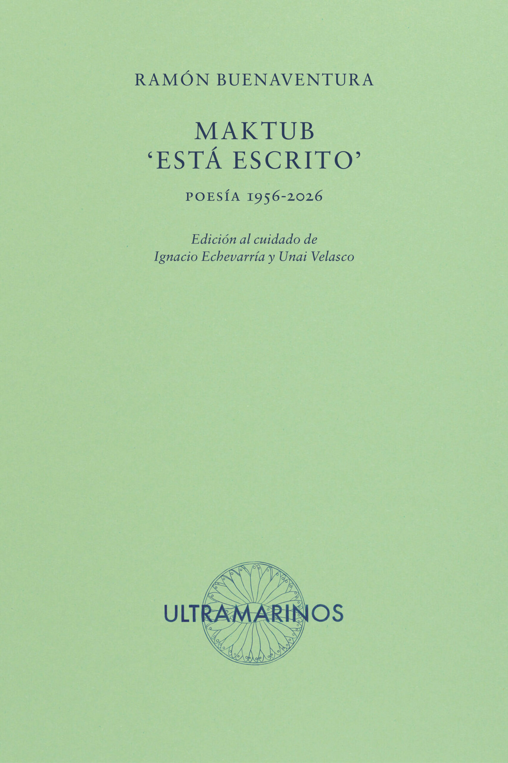 Maktub Ramón Buenaventura Ultramarinos